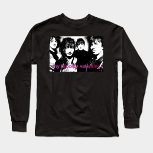 My Bloody Valentine To Here Knows When Long Sleeve T-Shirt